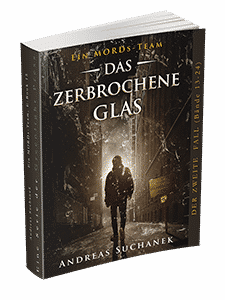 "Ein MORDs-Team - Band 15: Das zerbrochene Glas" von Andreas Suchanek. Erschienen in der Greenlight Press.