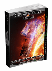 "Heliosphere 2265 - Band 9: Entscheidung bei NOVA" von Andreas Suchanek. Erschienen in der Greenlight Press.