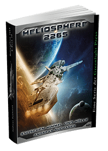 "Heliosphere 2265 - Band 10: Zwischen Himmel und Hölle" von Andreas Suchanek. Erschienen in der Greenlight Press.