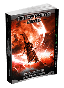 "Heliosphere 2265 - Band 21: Ohne Ausweg" von Andreas Suchanek. Erschienen in der Greenlight Press.