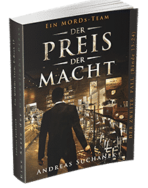 "Ein MORDs-Team - Band 19: Der Preis der Macht" von Andreas Suchanek. Erschienen in der Greenlight Press.