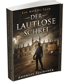 "Ein MORDs-Team - Band 1: Der lautlose Schrei" von Andreas Suchanek. Erschienen in der Greenlight Press.