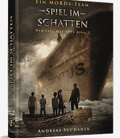 "Ein MORDs-Team - Der Fall Marietta King 2: Spiel im Schatten" von Andreas Suchanek. Erschienen in der Greenlight Press.