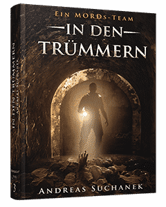 „Ein MORDs-Team – Der Fall Marietta King 3: In den Trümmern“ von Andreas Suchanek. Erschienen in der Greenlight Press.