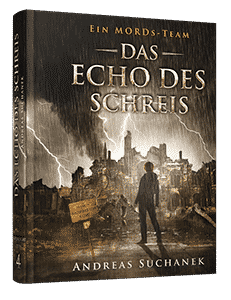 "Ein MORDs-Team - Der Fall Marietta King 4: Das Echos des Schreis" von Andreas Suchanek. Erschienen in der Greenlight Press.