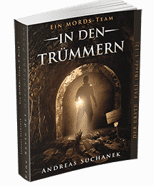 "Ein MORDs-Team - Band 7: In den Trümmern" von Andreas Suchanek. Erschienen in der Greenlight Press.