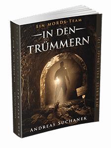 "Ein MORDs-Team - Band 7: In den Trümmern" von Andreas Suchanek. Erschienen in der Greenlight Press.